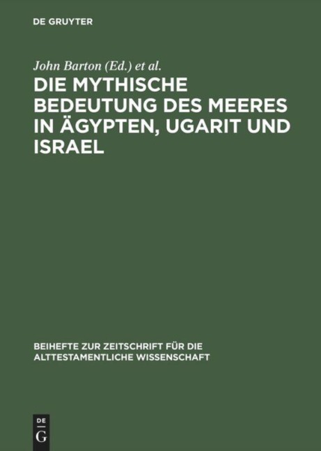 Die mythische Bedeutung des Meeres in Ägypten, Ugarit und Israel - 