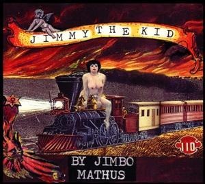 Jimmy the Kid - Jimbo Mathus