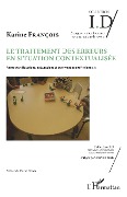 Cover-Bild zum Titel 'Le traitement des erreurs en situation contextualisée' von 'Francois'