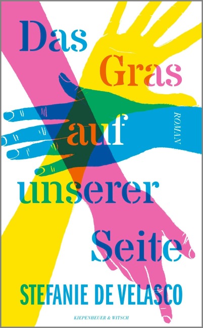 Das Gras auf unserer Seite - Stefanie De Velasco