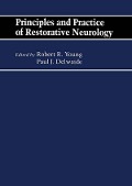 Cover-Bild zum Titel 'Principles and Practice of Restorative Neurology' von ''