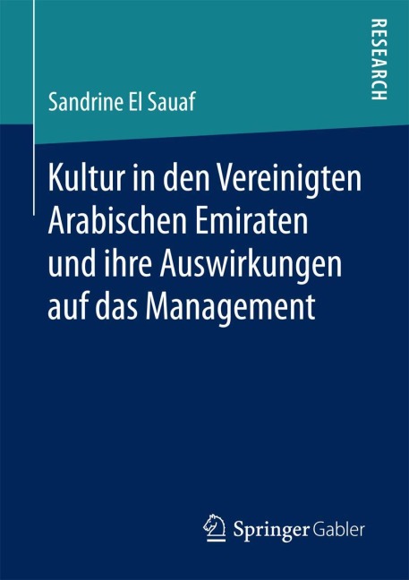 Kultur in den Vereinigten Arabischen Emiraten und ihre Auswirkungen auf das Management - Sandrine El Sauaf