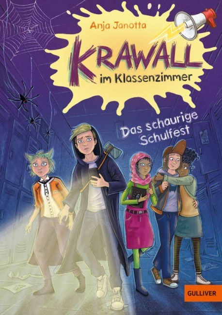Krawall im Klassenzimmer - Das schaurige Schulfest - Anja Janotta