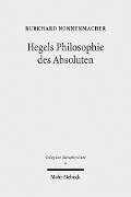 Hegels Philosophie des Absoluten - Burkhard Nonnenmacher