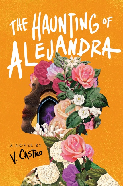 The Haunting of Alejandra - V. Castro