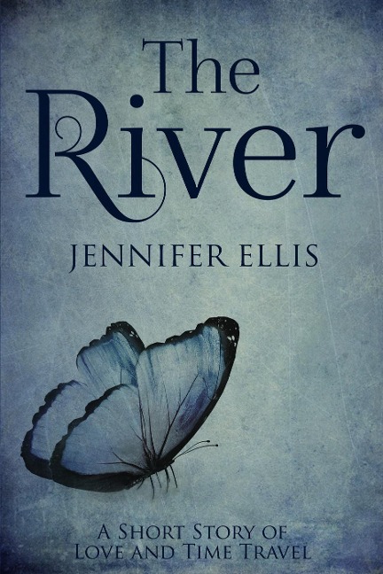 The River - Jennifer Ellis