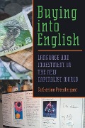 Cover-Bild zum Titel 'Buying into English' von 'Catherine Prendergast'