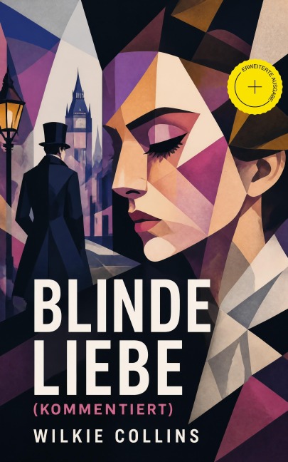 Blinde Liebe (Kommentiert) - Wilkie Collins