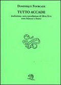 Cover-Bild zum Titel 'Tutto accade. Testo francese a fronte' von 'Dominique Fourcade'