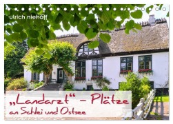 Cover-Bild zum Titel '"Landarzt" - Plätze an Schlei und Ostsee (Tischkalender 2026 DIN A5 quer), CALVENDO Monatskalender' von 'Ulrich Niehoff'