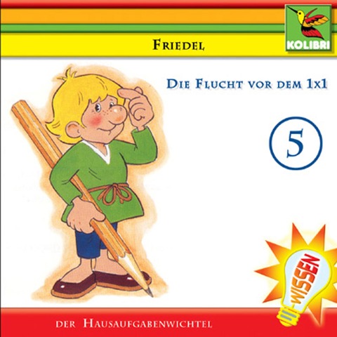 Friedel der Hausaufgabenwichtel 05 - Nicola Dultz-Klüver