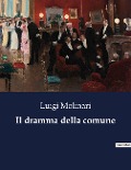 Il dramma della comune - Luigi Molinari