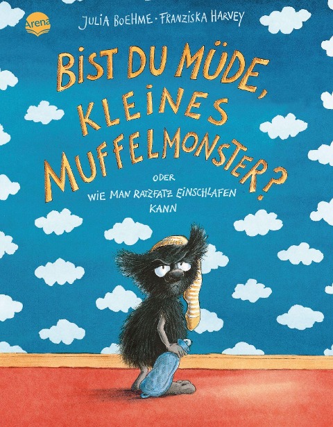 Bist du müde, kleines Muffelmonster? - Julia Boehme