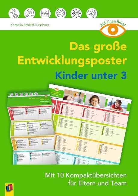 Auf einen Blick: Das große Entwicklungsposter - Kinder unter 3 - Kornelia Schlaaf-Kirschner