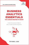 Cover-Bild zum Titel 'Business Analytics Essentials You Always Wanted to Know (Self Learning Management)' von 'Vibrant Publishers, Riyanka Jain'