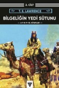 Cover-Bild zum Titel 'Bilgeligin Yedi Sütunu - 2. Kitap' von 'Thomas Edward Lawrence'