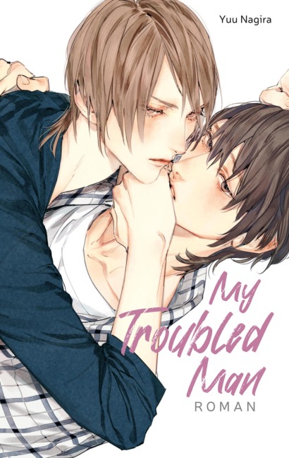 My Troubled Man (My Beautiful Man 3) - Yuu Nagira