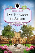 Cover-Bild zum Titel 'Der Tod wartet in Durham' von 'Helen Cox'