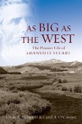 Cover-Bild zum Titel 'As Big as the West' von 'Clyde A. Milner II, Carol A. O'Connor'
