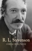 Cover-Bild zum Titel 'R. L. Stevenson - Sämtliche Romane' von 'Robert Louis Stevenson'