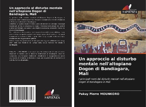Un approccio al disturbo mentale nell'altopiano Dogon di Bandiagara, Mali - Pakuy Pierre Mounkoro