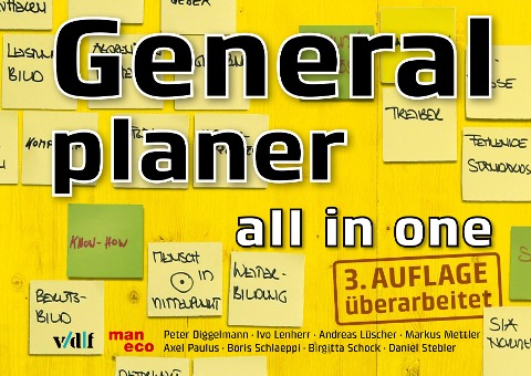 Generalplaner - all in one - Peter Diggelmann, Ivo Lenherr, Andreas Lüscher, Markus Mettler, Axel Paulus