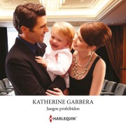 Cover-Bild zum Titel 'Juegos prohibidos' von 'Katherine Garbera'