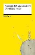 Der kleine Prinz. Neuübersetzung - Mit den Original-Illustrationen von Antoine de Saint-Exupéry - Jetzt vollständig in Farbe - Antoine de Saint-Exupéry