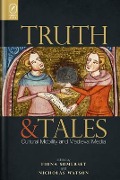 Cover-Bild zum Titel 'Truth and Tales: Cultural Mobility and Medieval Media' von ''