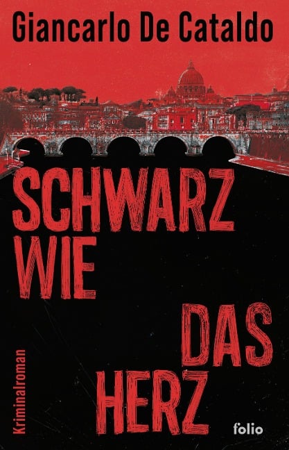 Schwarz wie das Herz - Giancarlo De Cataldo