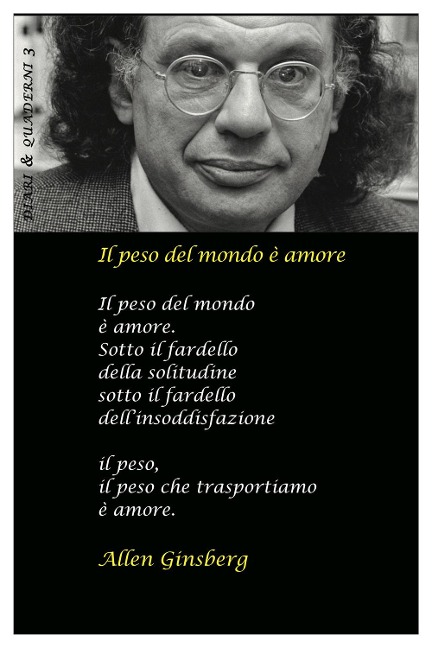 Il peso del mondo è amore - Allen Ginsberg