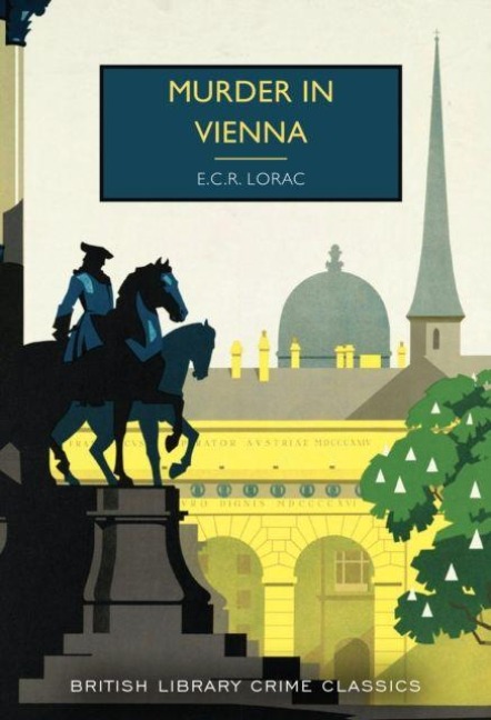 Murder in Vienna - E. C. R. Lorac