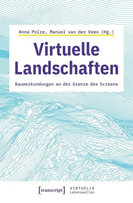 Virtuelle Landschaften - 