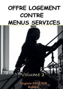 Cover-Bild zum Titel 'Offre Logement Contre Menus Services' von 'Virginie Paquier'