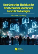 Cover-Bild zum Titel 'Next Generation Blockchain for Next Generation Society with Futuristic Technologies' von ''