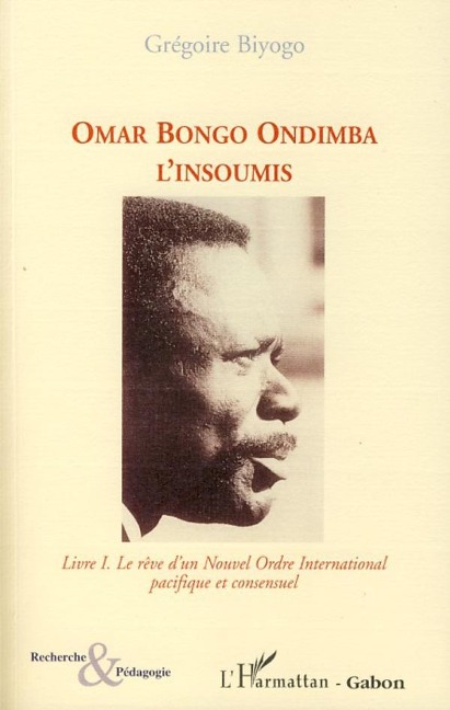 Omar Bongo Ondimba - Grégoire Biyogo