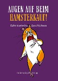 Augen auf beim Hamsterkauf! - 