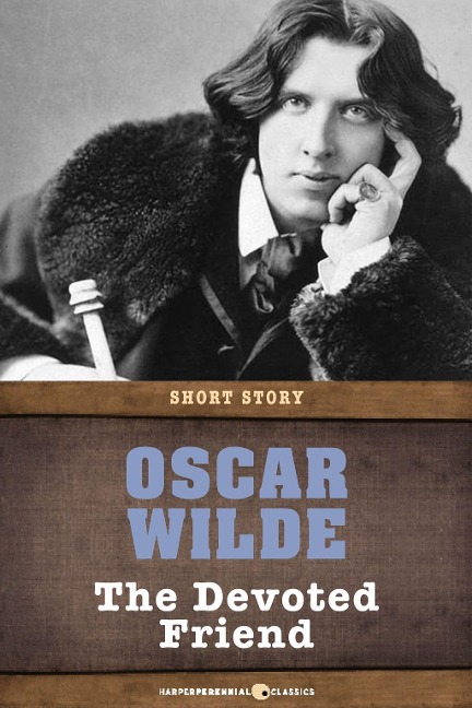 The Devoted Friend - Oscar Wilde