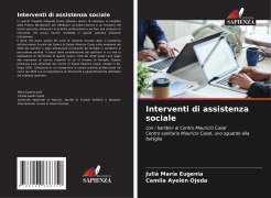 Cover-Bild zum Titel 'Interventi di assistenza sociale' von 'Juliá María Eugenia, Camila Ayelén Ojeda'