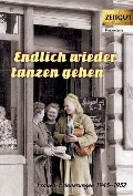 Cover-Bild zum Titel 'Endlich wieder tanzen gehen' von ''