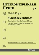 Cover-Bild zum Titel ''Moral de actitudes'' von 'Ulrich Feger'