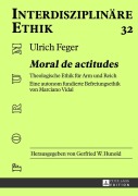 Cover-Bild zum Titel 'Moral de actitudes' von 'Ulrich Feger'