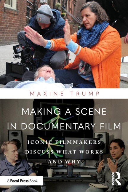 Making a Scene in Documentary Film - Maxine Trump