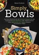 Cover-Bild zum Titel 'Simply Bowls' von 'Marias Foodstyle'