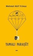 Cover-Bild zum Titel 'Yamali Parasüt' von 'Mehmet Akif Yilmaz'