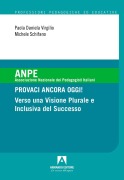 Cover-Bild zum Titel 'Provaci ancora oggi! Verso una visione plurale e inclusiva del successo' von 'Paola Daniela Virgilio, Michele Schifano'