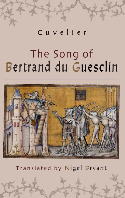 The Song of Bertrand Du Guesclin - Cuvelier