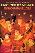 Cover-Bild zum Titel 'I Give You My Silence' von 'Mario Vargas Llosa'