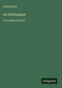 Cover-Bild zum Titel 'Im Schillingshof' von 'Edith Marlitt'