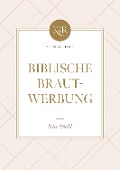 Cover-Bild zum Titel 'Biblische Brautwerbung' von 'Peter Schild, Peter Schild'